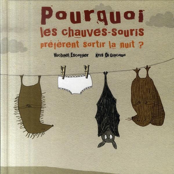 POURQUOI LES CHAUVE SOURIS PREFERENT