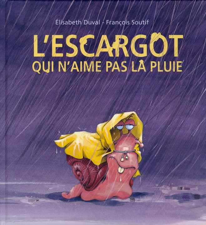 L'ESCARGOT QUI N AIMAIT PAS LA PLUIE
