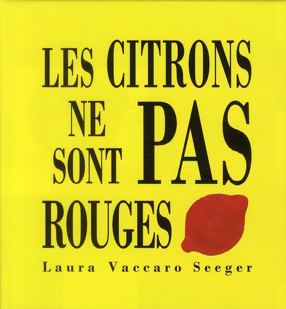 CITRONS NE SONT PAS ROUGES (LES)