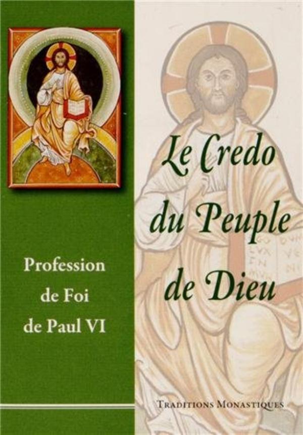 LE CREDO DU PEUPLE DE DIEU