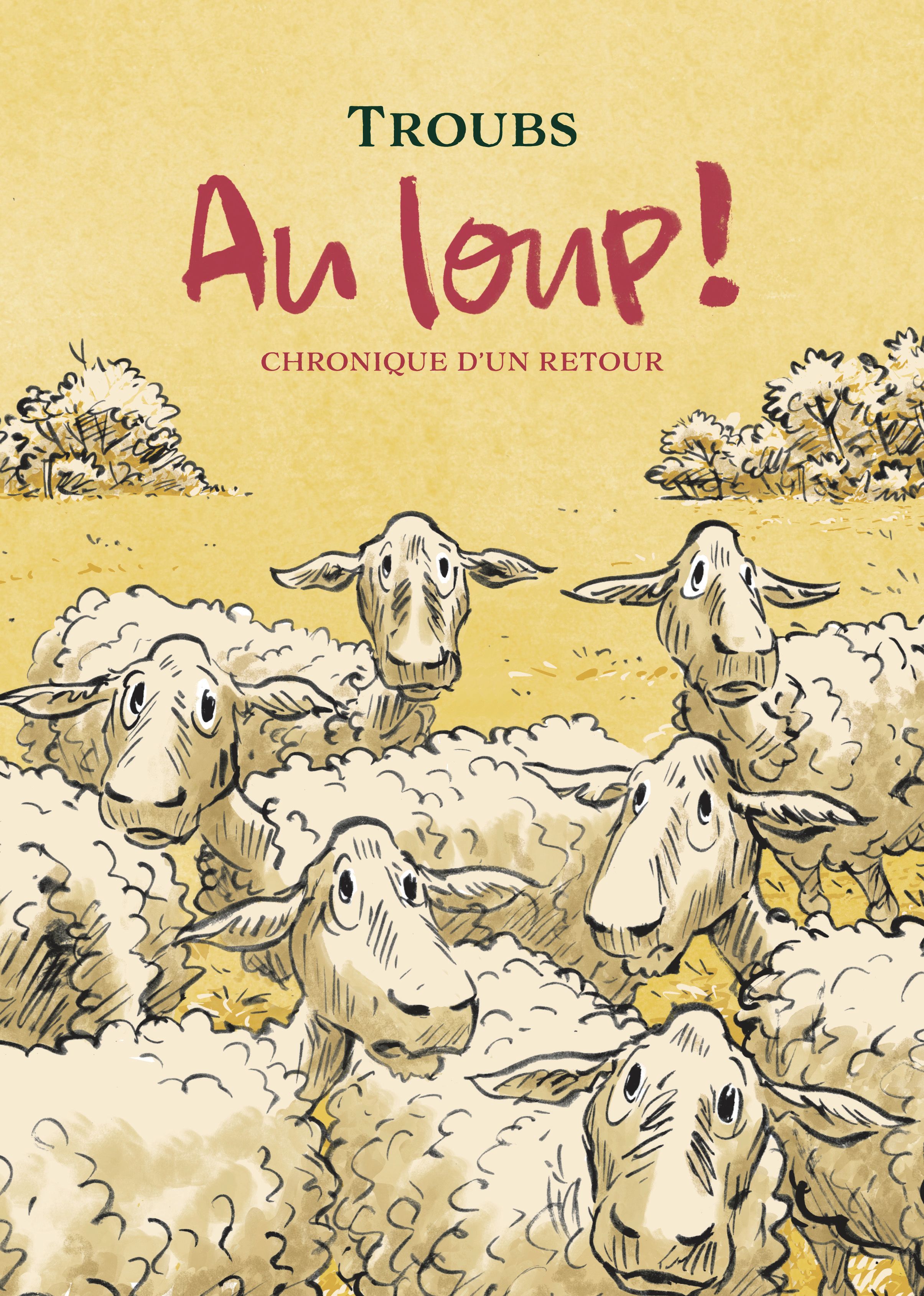 AU LOUP ! - CHRONIQUE D'UN RETOUR