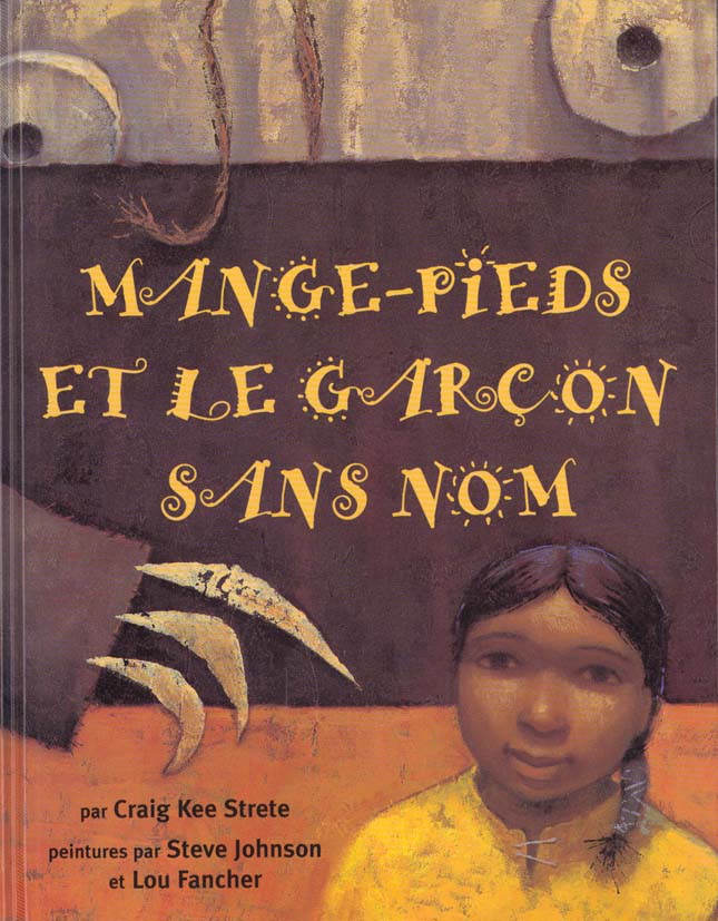 MANGE-PIEDS ET LE GARCON SANS NOM