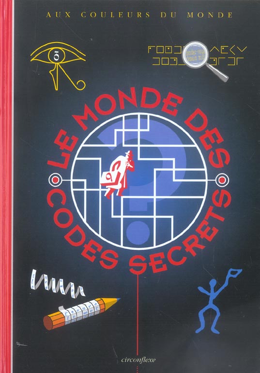 LE MONDE DES CODES SECRETS