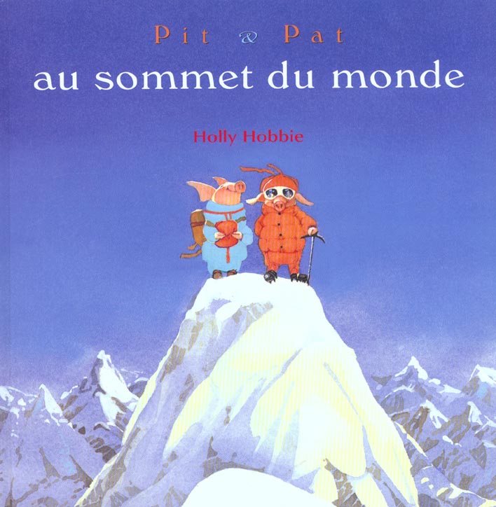 PIT ET PAT AU SOMMET DU MONDE