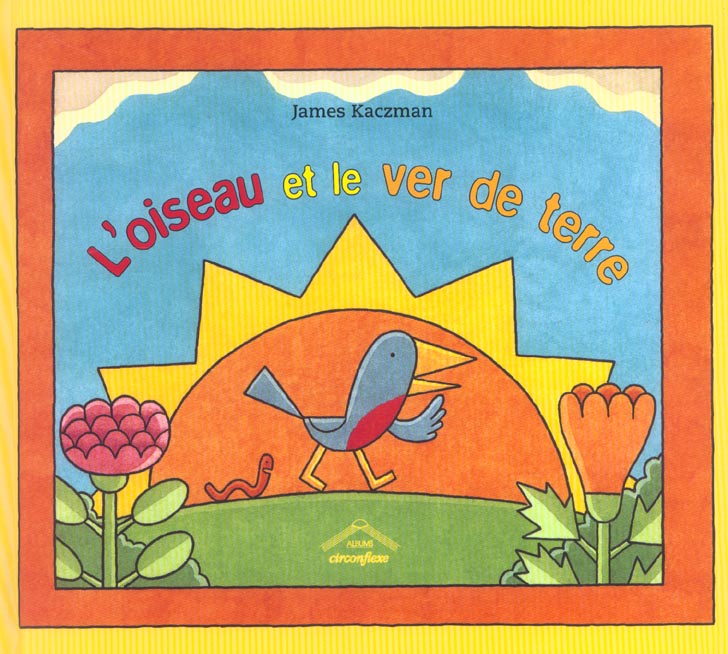 L'OISEAU ET LE VER DE TERRE