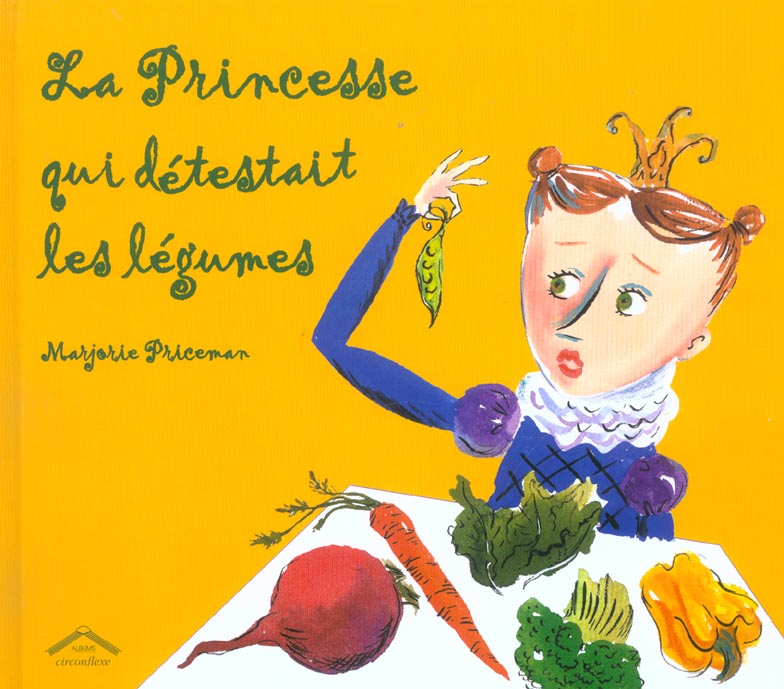 LA PRINCESSE QUI DETESTAIT LES LEGUMES