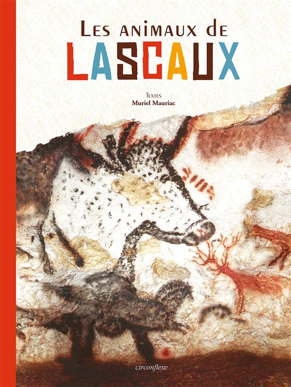 LES ANIMAUX DE LASCAUX