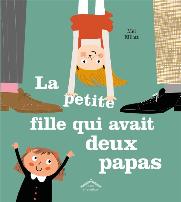 LA PETITE FILLE QUI AVAIT DEUX PAPAS