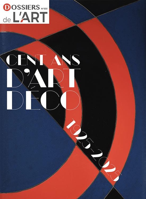 CENT ANS D'ART DECO - 1925-2025