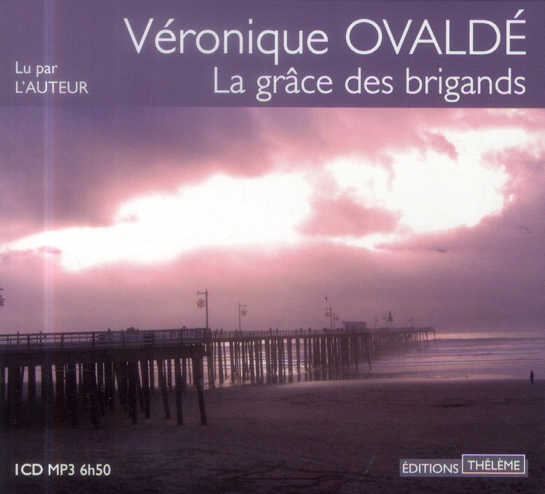 LA GRACE DES BRIGANDS