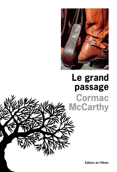 LE GRAND PASSAGE. (LA TRILOGIE DES CONFINS T.2)