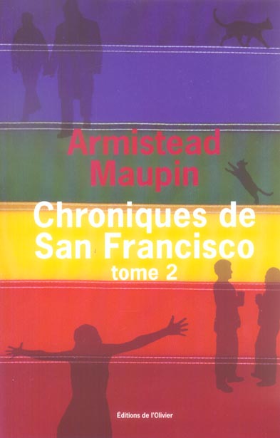 CHRONIQUES DE SAN FRANCISCO  TOME 2