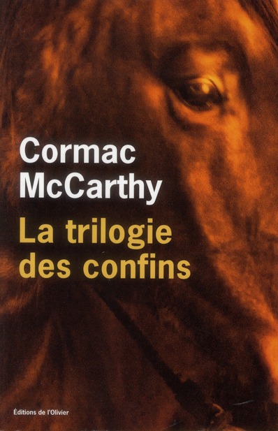 LA TRILOGIE DES CONFINS