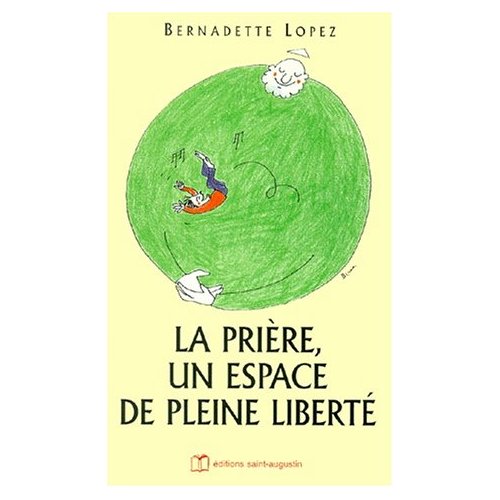 LA PRIERE, UN ESPACE DE LIBERTE