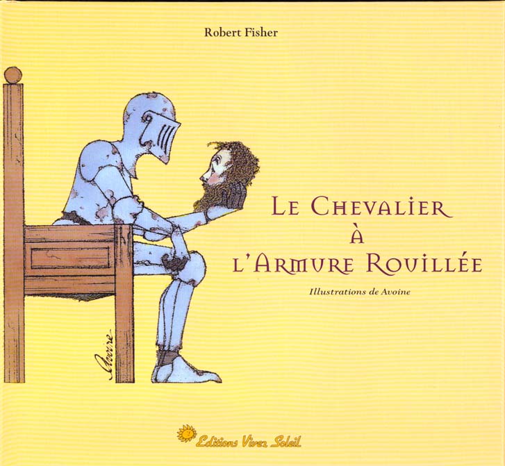 LE CHEVALIER A L'ARMURE ROUILLEE