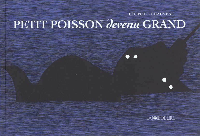 PETIT POISSON DEVENU GRAND