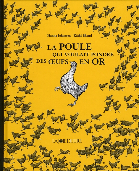 LA POULE QUI VOULAIT PONDRE DES OEUFS EN OR -ANCIENNE EDIT
