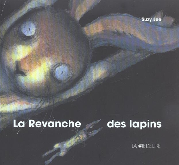 LA REVANCHE DES LAPINS