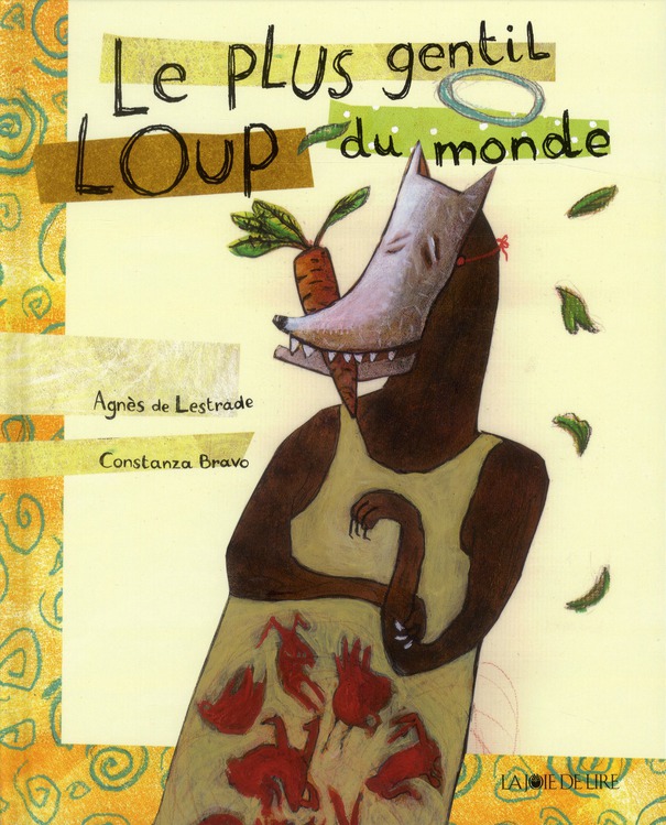 LE PLUS GENTIL LOUP DU MONDE