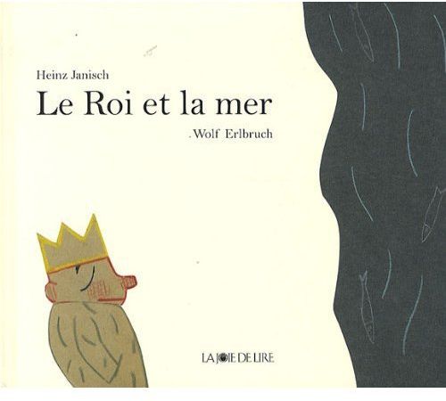 LE ROI ET LA MER