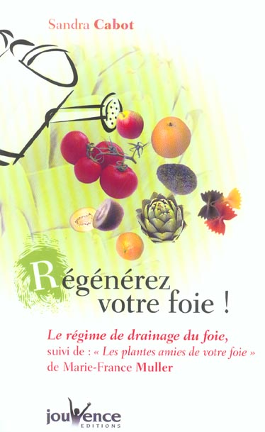 REGENEREZ VOTRE FOIE !