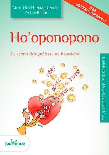 HO'OPONOPONO - LE SECRET DES GUERISSEURS HAWAIENS