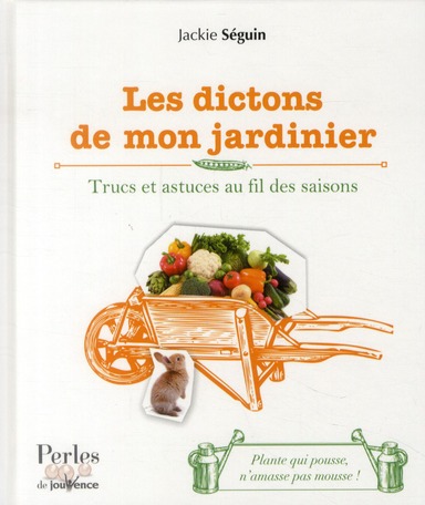 LES DICTONS DE MON JARDINIER