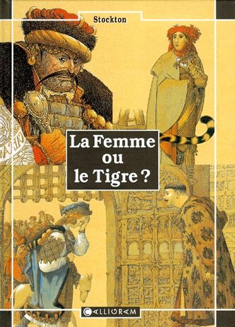 LA FEMME OU LE TIGRE