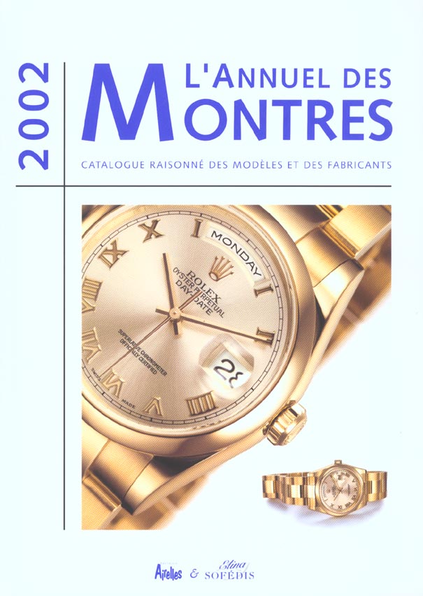 ANNUEL DES MONTRES 2002 - CATALOGUE DES MARQUES