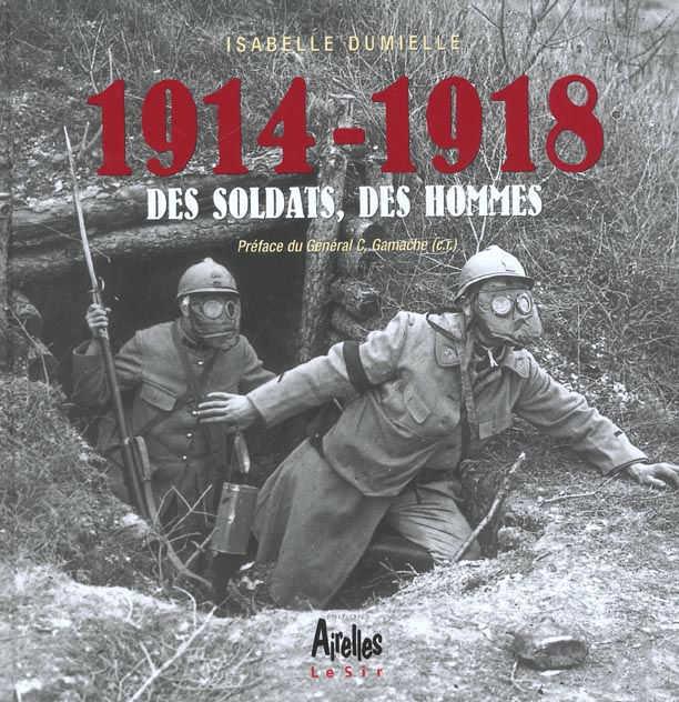 14-18 DES SOLDATS ET DES HOMMES