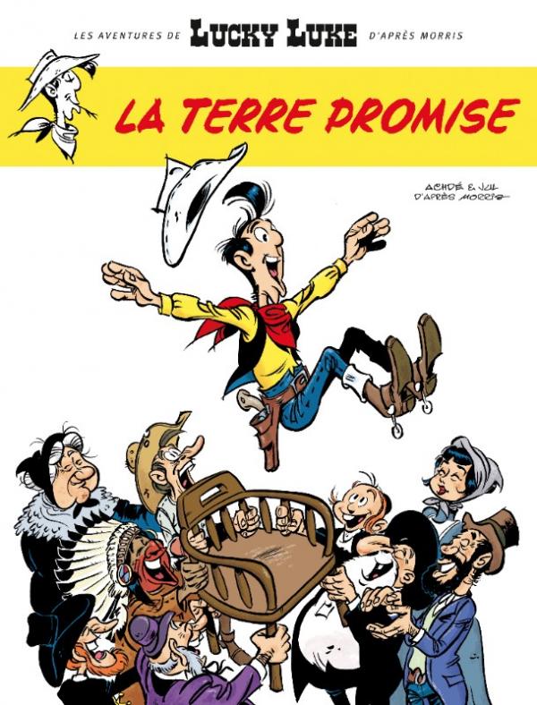 LES AVENTURES DE LUCKY LUKE D'APRES MORRIS - TOME 7 - LA TERRE PROMISE