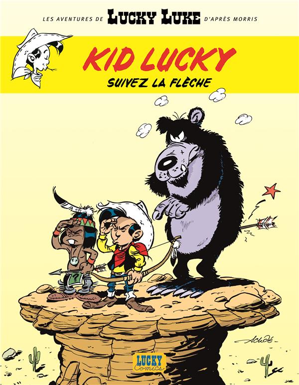 LES AVENTURES DE KID LUCKY D'A - T04 - LES AVENTURES DE KID LUCKY D'APRES MORRIS - SUIVEZ LA FLECHE