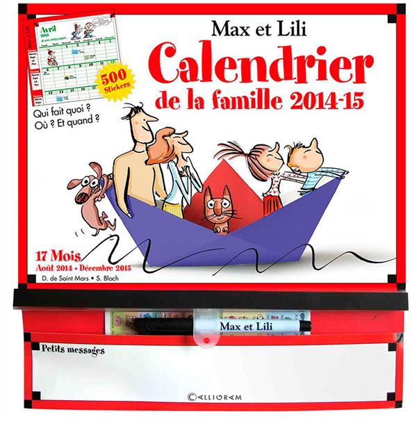 CALENDRIER DE LA FAMILLE MAX ET LILI 2014/2015