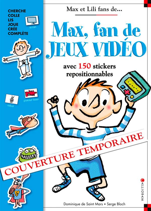 MAX, FAN DE JEUX VIDEO