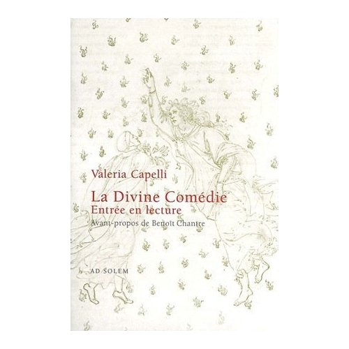 LA DIVINE COMEDIE - ENTREE EN LECTURE