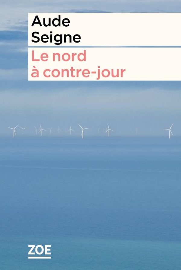 LE NORD A CONTRE-JOUR