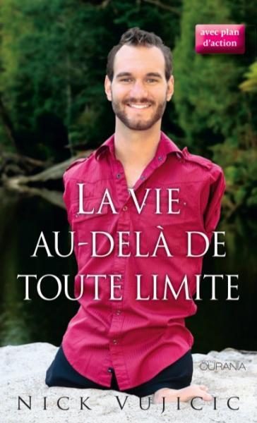 LA VIE AU-DELA DE TOUTE LIMITE - AVEC PLAN D'ACTION (POCHE - NOUVELLE EDITION)