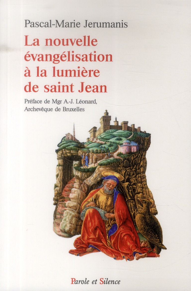 LA NOUVELLE EVANGELISATION A LA LUMIERE DE SAINT JEAN