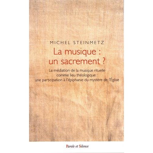 LA MUSIQUE : UN SACREMENT ?