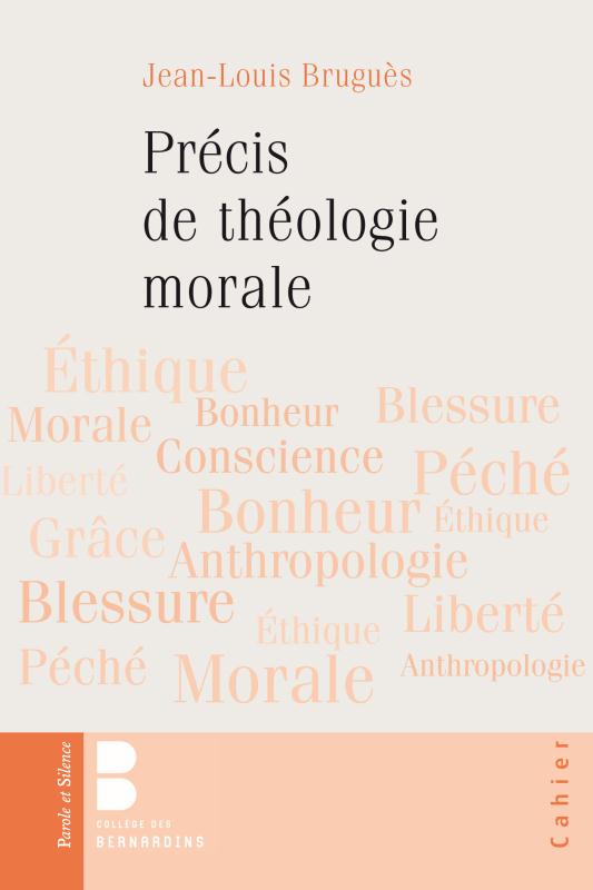 PRECIS DE THEOLOGIE MORALE INTEGRAL