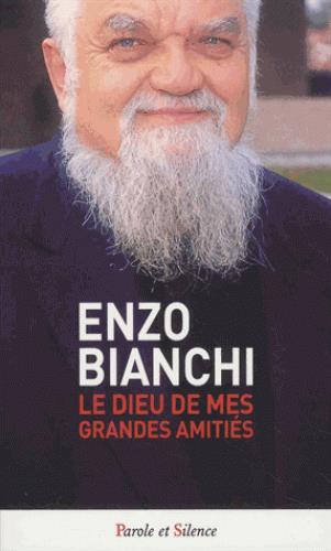 LE DIEU DE MES GRANDES AMITIES