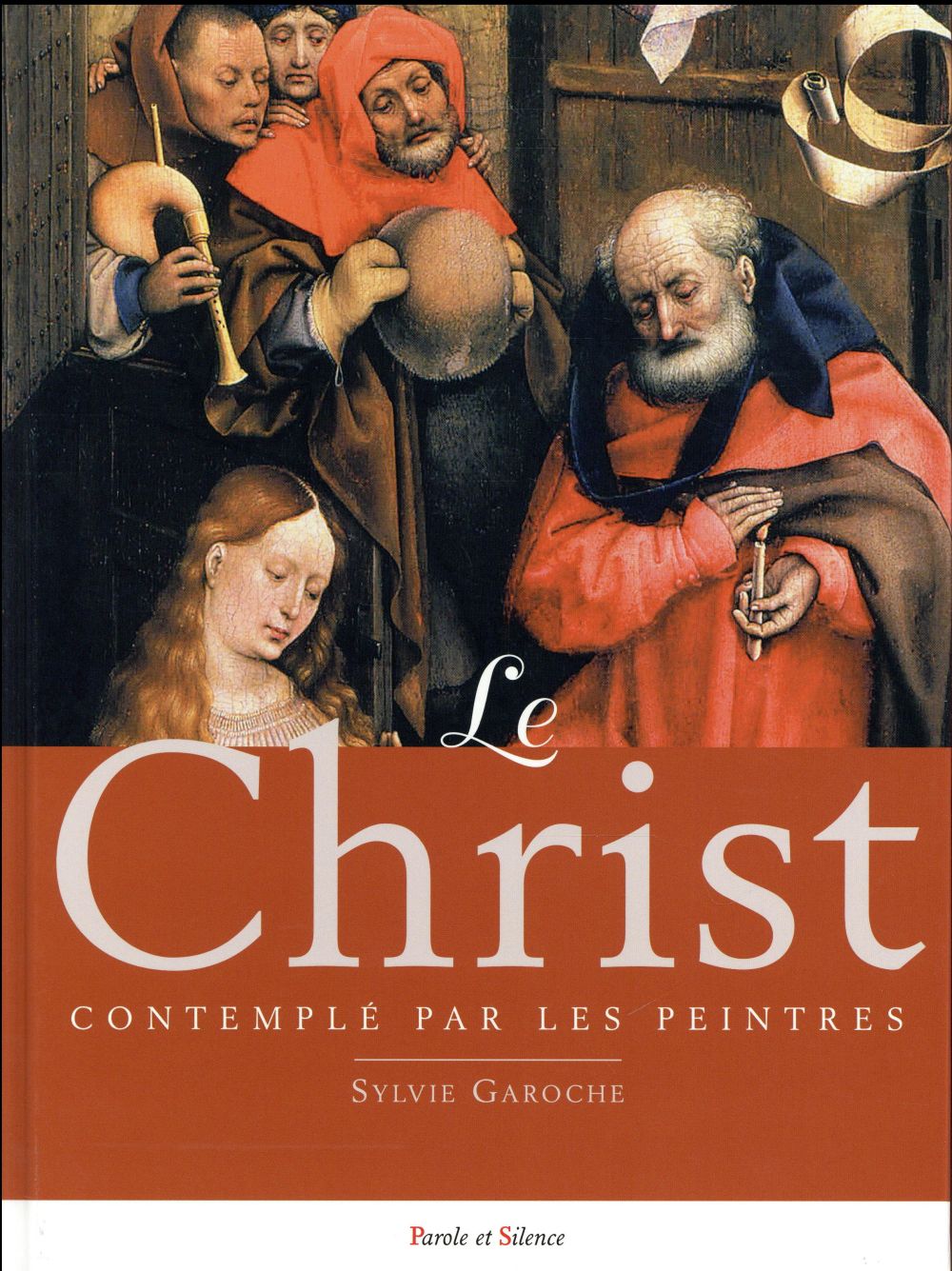 LE CHRIST CONTEMPLE PAR LES PEINTRES