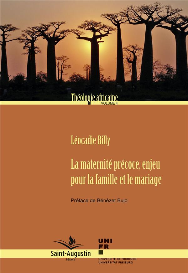 LA MATERNITE PRECOCE - ENJEU POUR LA FAMILLE ET LE MARIAGE