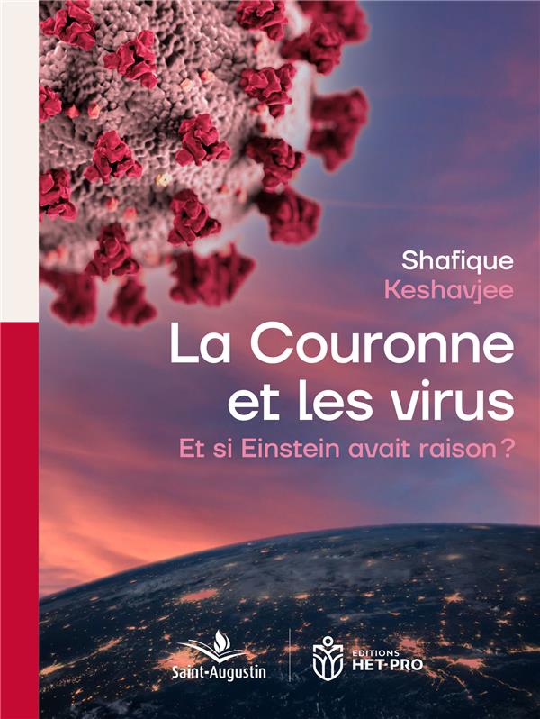 LA COURONNE ET LES VIRUS - ET SI EINSTEIN AVAIT RAISON?