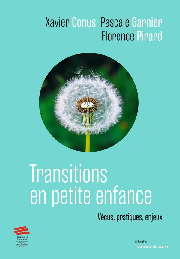 TRANSITIONS EN PETITE ENFANCE - VECUS, PRATIQUES, ENJEUX