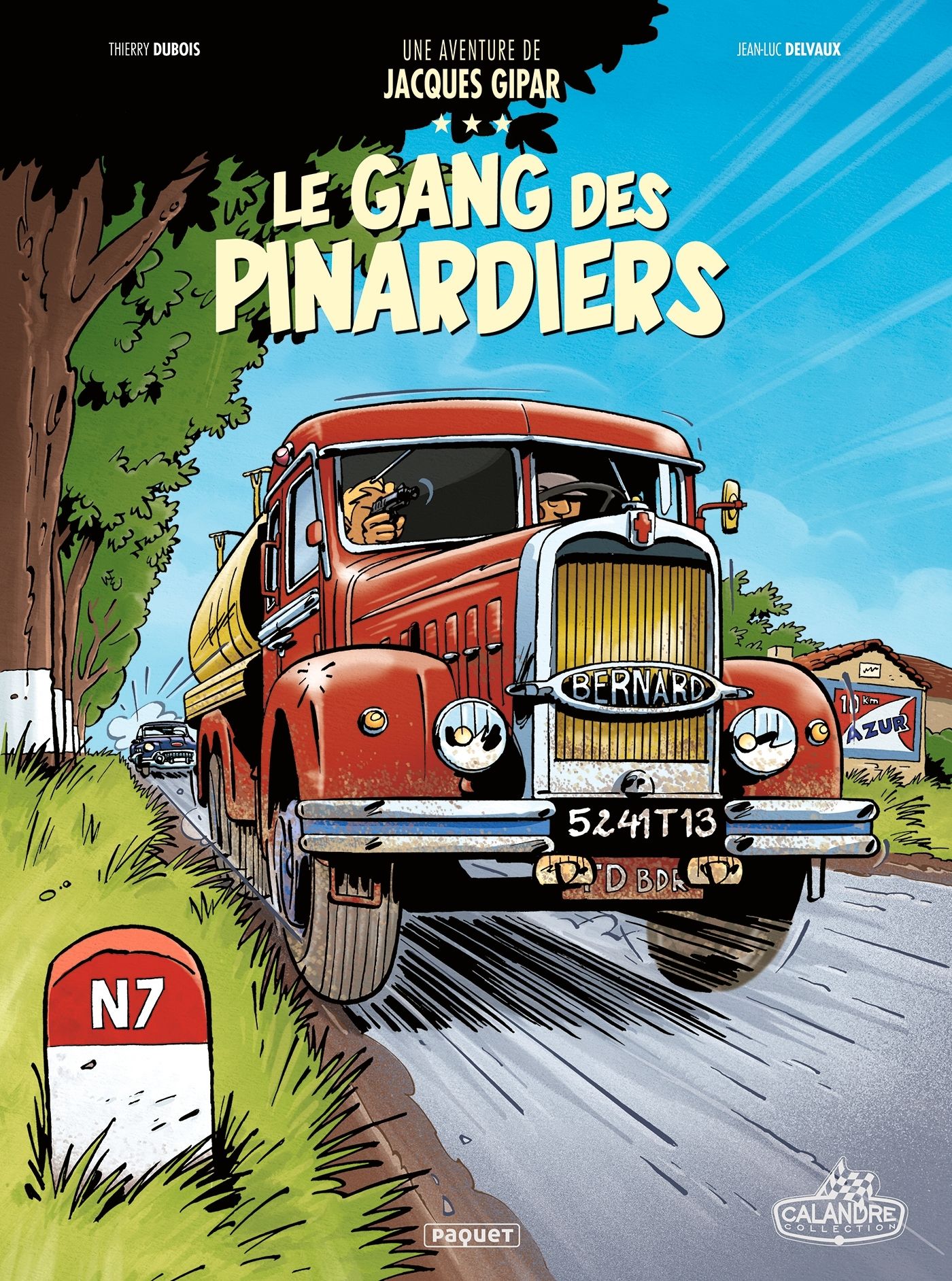 UNE AVENTURE DE JACQUES GIPAR - T01 - LE GANG