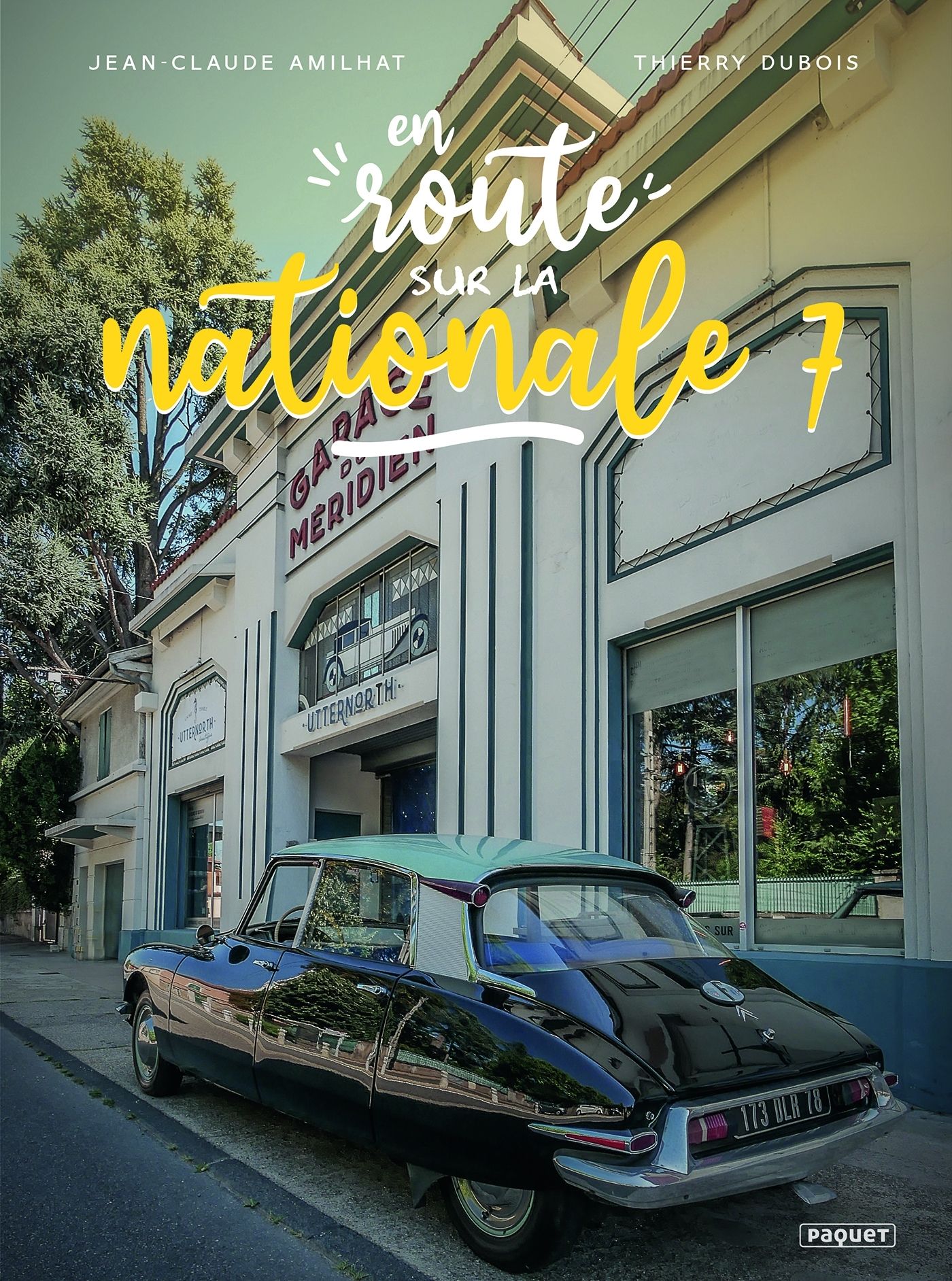 EN ROUTE... - T09 - EN ROUTE... - SUR LA NATIONALE 7