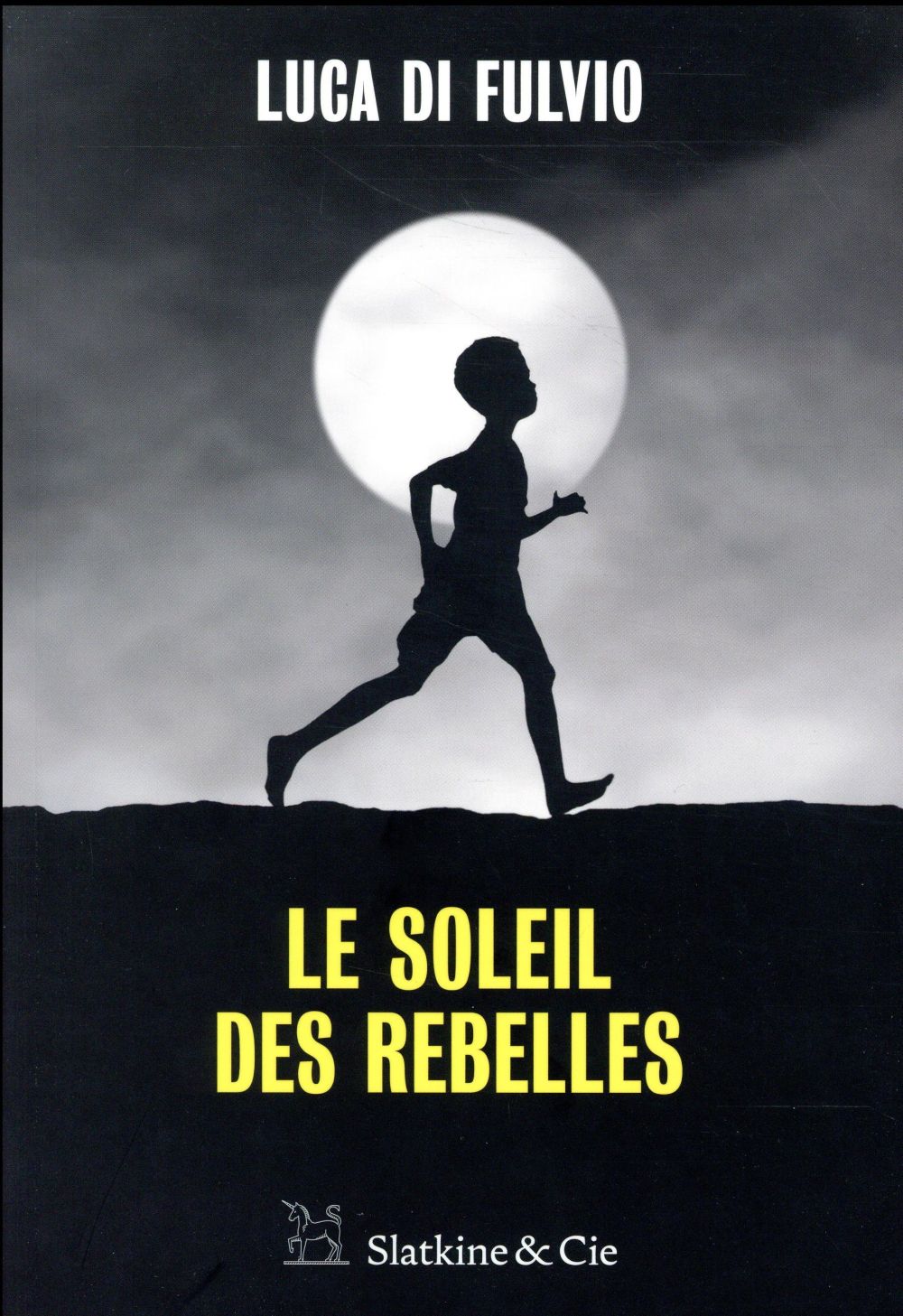 LE SOLEIL DES REBELLES