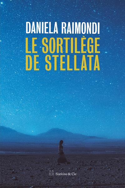 LE SORTILEGE DE STELLATA