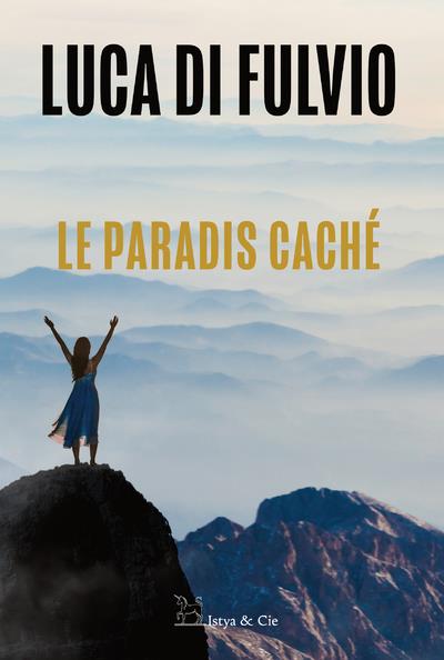 LE PARADIS CACHE